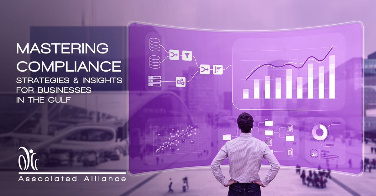 Mastering Compliance: Strategies And Insights For Businesses In The Gulf