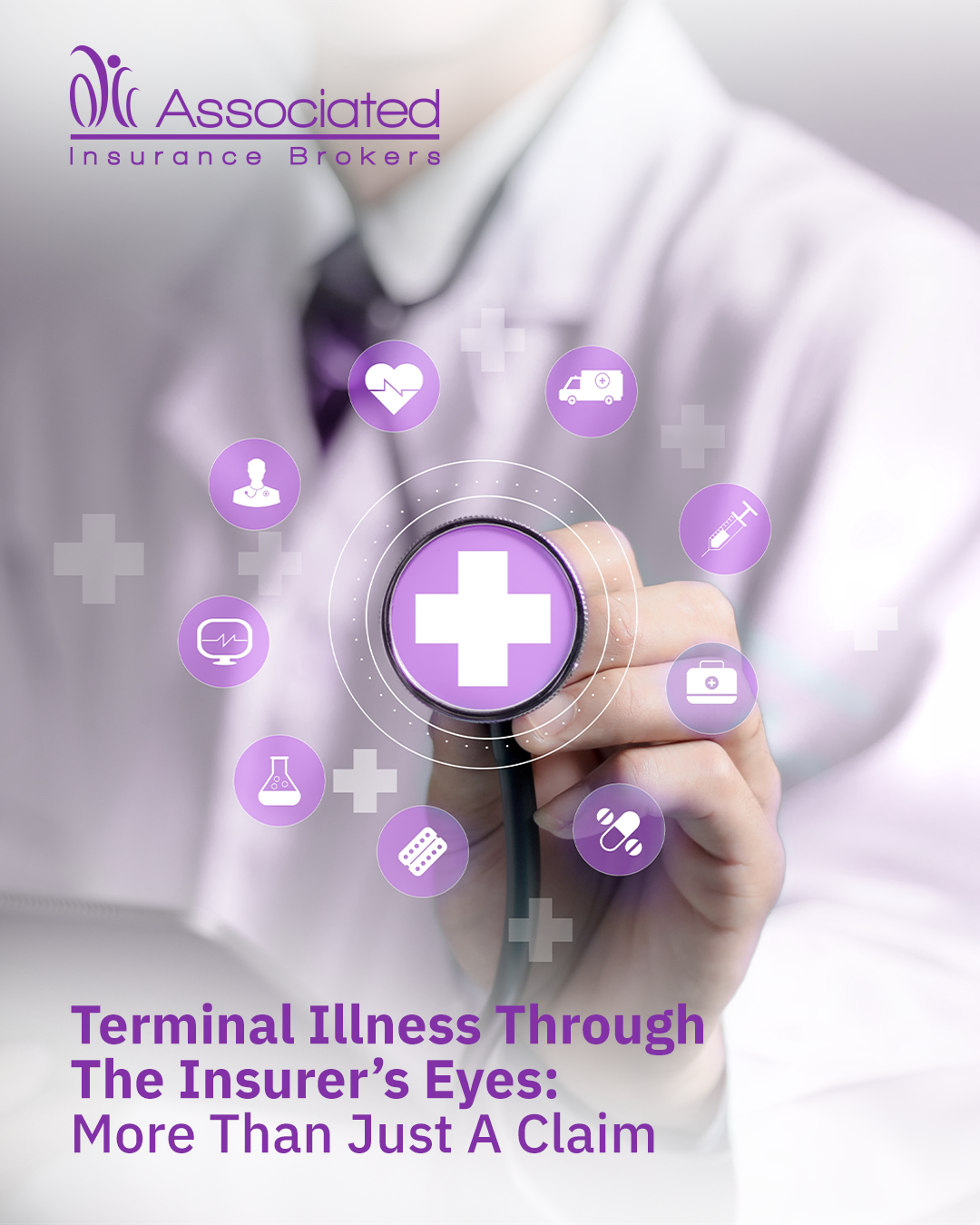 Terminal Illness Through The Insurer’s Eyes: More Than Just A Claim